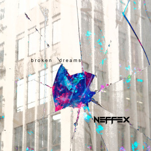 收聽NEFFEX的Broken Dreams歌詞歌曲