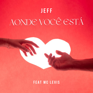 Album Aonde Você Está from Jeff