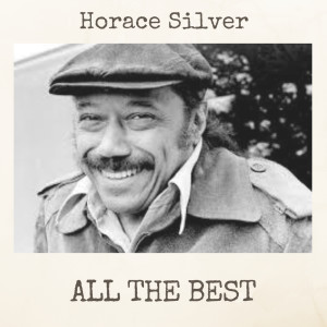 ดาวน์โหลดและฟังเพลง Silvers Serenade พร้อมเนื้อเพลงจาก Horace Silver
