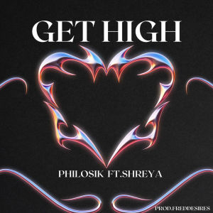 收聽Philosik的GET HIGH歌詞歌曲