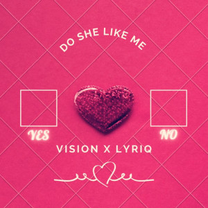 收聽King Lyriq的Do She Like Me <3 (Explicit)歌詞歌曲