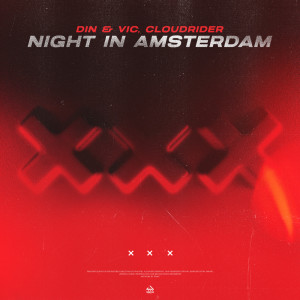 Listen to Night in Amsterdam song with lyrics from Din & Vic