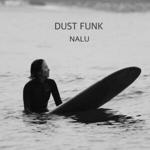 Dust funk的專輯NALU