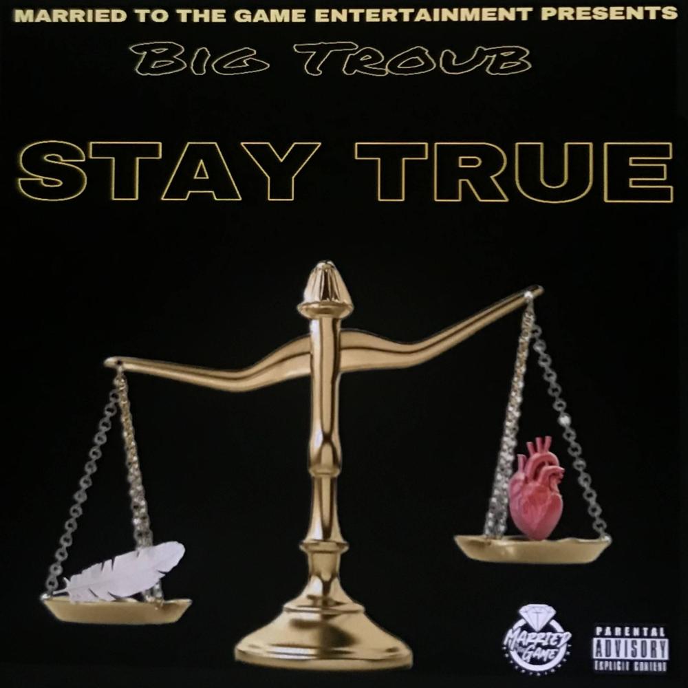 Stay True (Explicit)