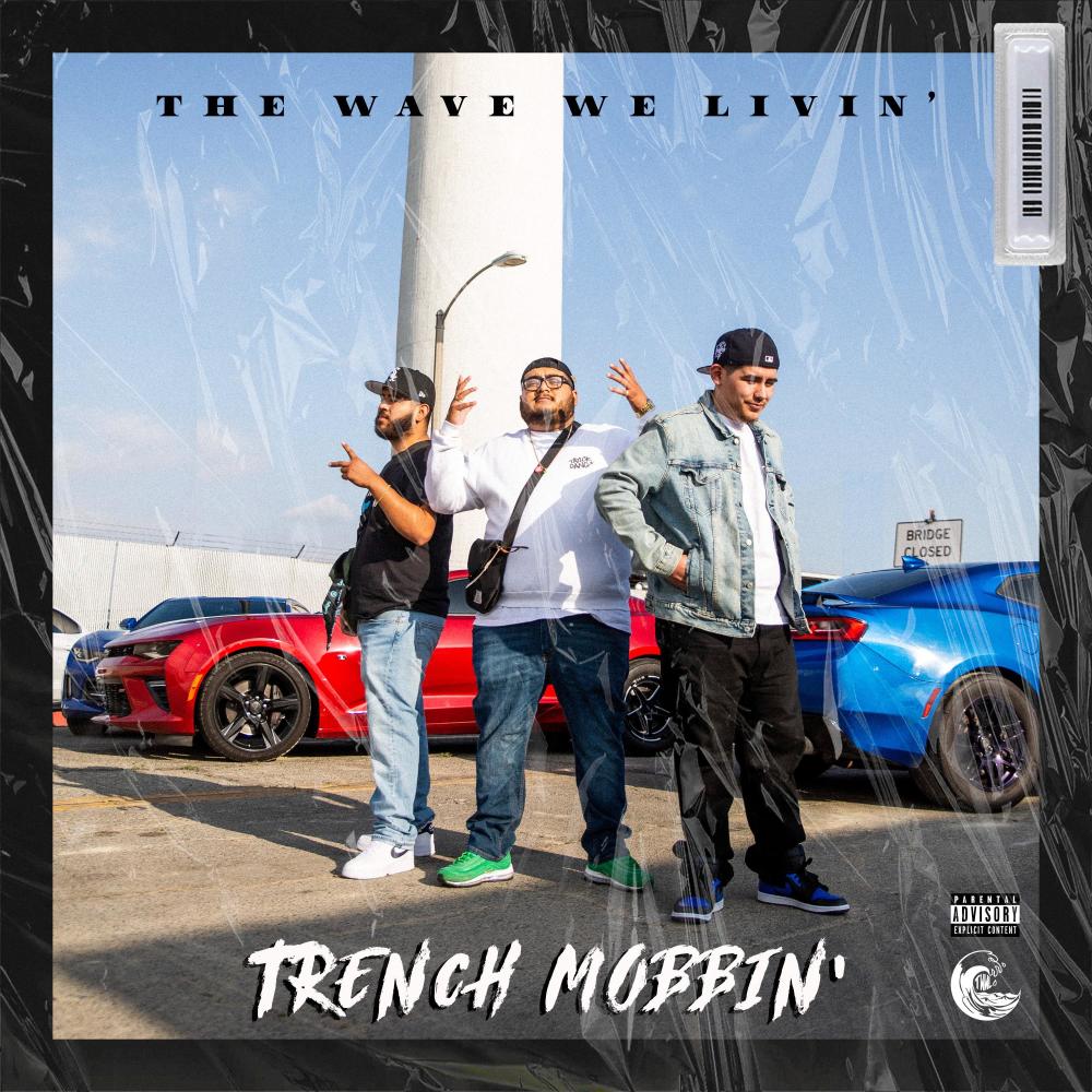 Trench mobbin (feat. Toptear) (Explicit)