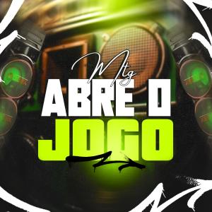 收聽DJ A3 DA SERRA的Mtg Abre o Jogo (feat. Dj Nk Da Serra)歌詞歌曲