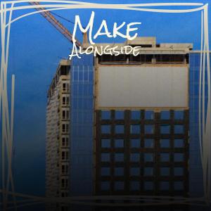 ดาวน์โหลดและฟังเพลง Make Alongside พร้อมเนื้อเพลงจาก Virk Mala