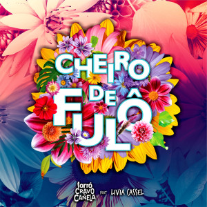 Album Cheiro De Fulô from Forró Cravo