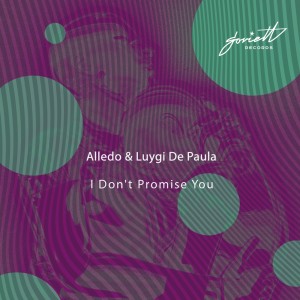 收听Alledo的I Don't Promise You歌词歌曲