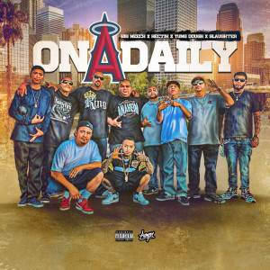 收聽Big Neech的On a Daily (Explicit)歌詞歌曲