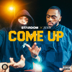 Stardom的专辑Come Up (Explicit)