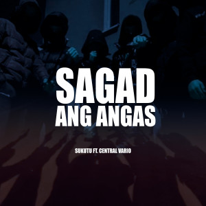 Album Sagad Ang Angas (Explicit) from 