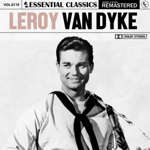 Leroy Van Dyke的專輯Essential Classics, Vol. 119: Leroy Van Dyke