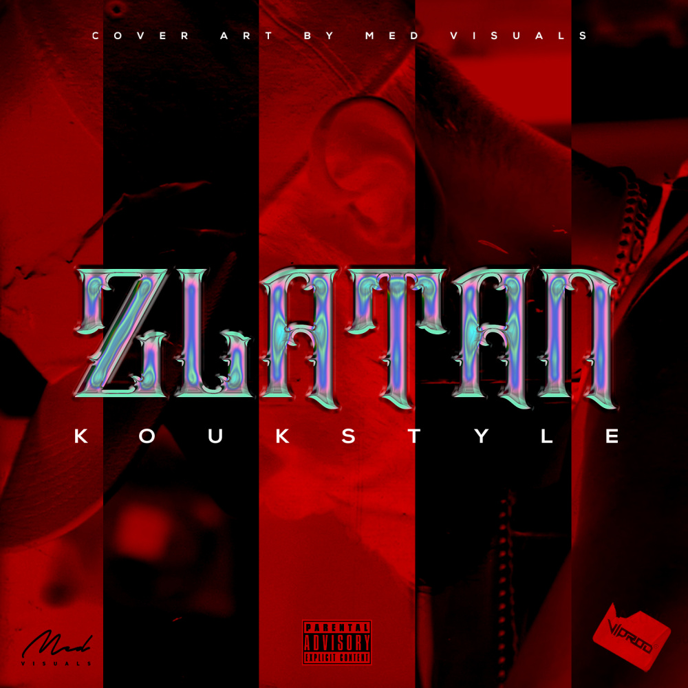 Zlatan (Explicit)