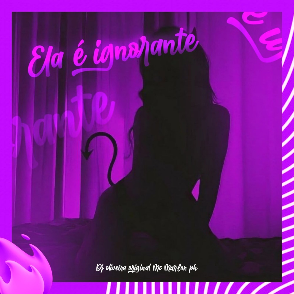 Ela é Ignorante (Explicit)