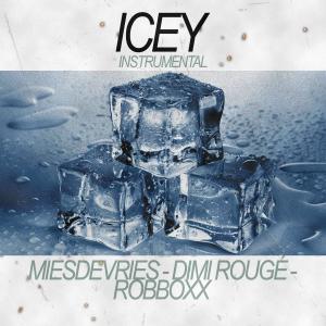 收聽El Trappo beats的Icey (feat. Robboxx, Dimi Rougé & Mies de Vries) (Instrumental)歌詞歌曲