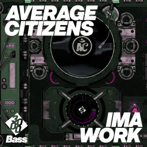 Average Citizens的專輯Ima Work