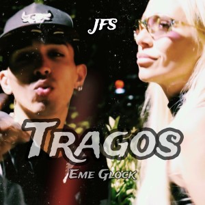 ดาวน์โหลดและฟังเพลง Tragos พร้อมเนื้อเพลงจาก eme glock