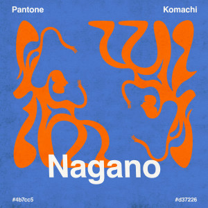 收听Pantone的Nagano歌词歌曲