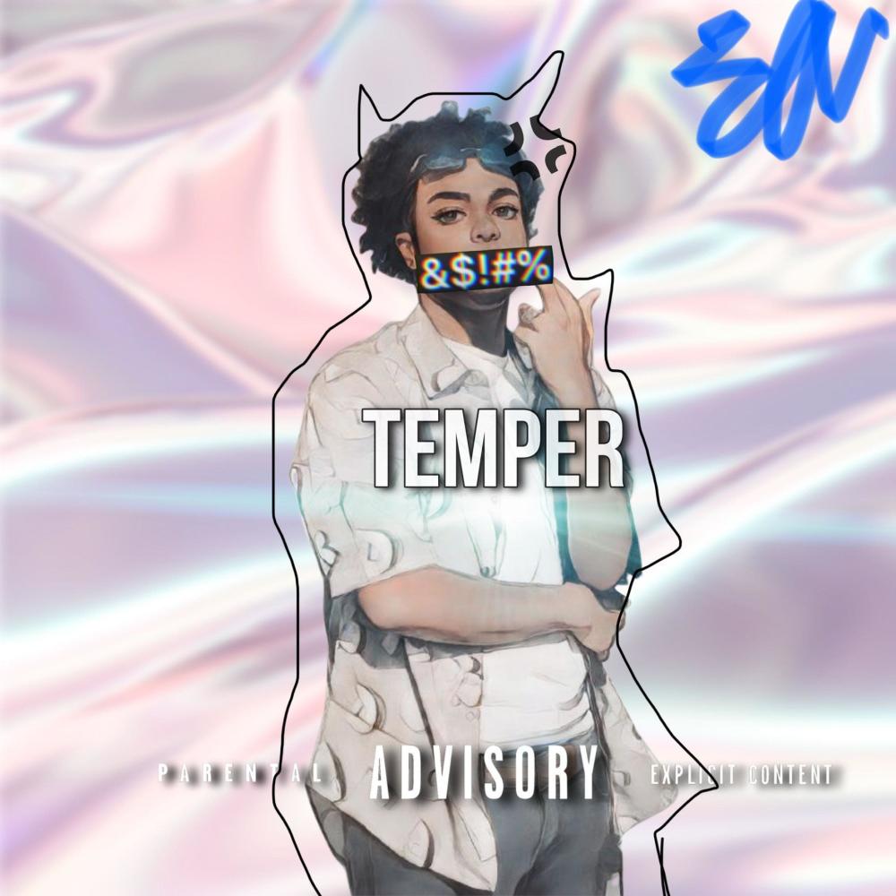 Temper (Explicit)