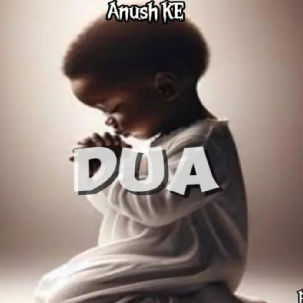 Anush KE (Dua) (Explicit)
