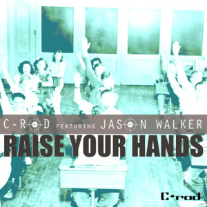 收聽G-rod的Raise Your Hands (Young Collective Remix) [feat. Jason Walker]歌詞歌曲