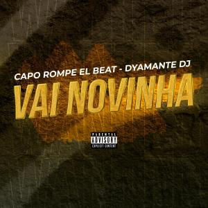 Dyamante DJ的專輯Vai Novinha Ah, Ah, Ah (feat. Dyamante DJ) [Trap Version Bass Boosted Instrumental]