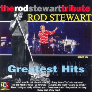 Album Greatest Hits: Rod Stewart from The Rod Stewart Tribute