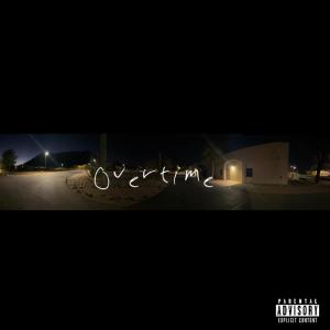 收聽5k.Moncler的Overtime (Explicit)歌詞歌曲