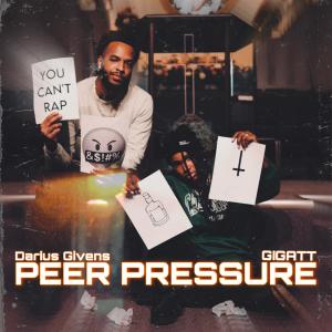 Darius Givens的專輯Peer Pressure (feat. GIGATT)