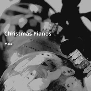 Mako的專輯Christmas Pianos