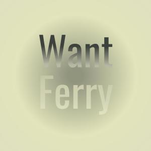 Album Want Ferry from Various