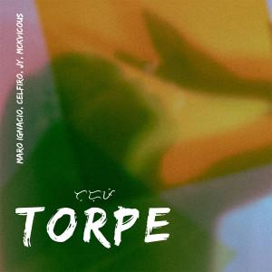 Listen to Torpe song with lyrics from Maro Ignacio