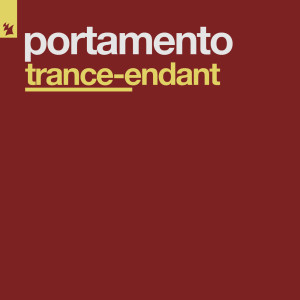 Listen to Trance-Endant (Motivation Remix) song with lyrics from Portamento