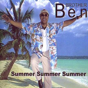 收聽Brother Ben的Summer Summer Summer (Soca Version)歌詞歌曲