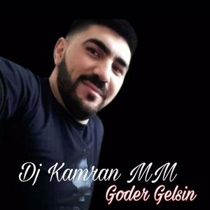 收听DJ Kamran MM的Gonder Gelsin歌词歌曲