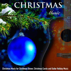 Dengarkan Christmas Guitar lagu dari Christmas Music dengan lirik
