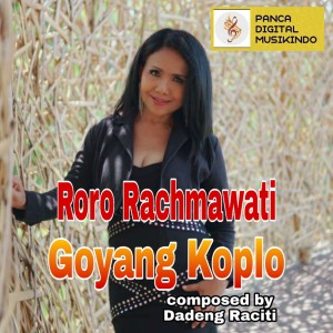 Goyang Koplo dari Roro Rachmawati