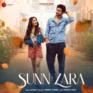 Dengarkan Sunn Zara lagu dari JalRaj dengan lirik