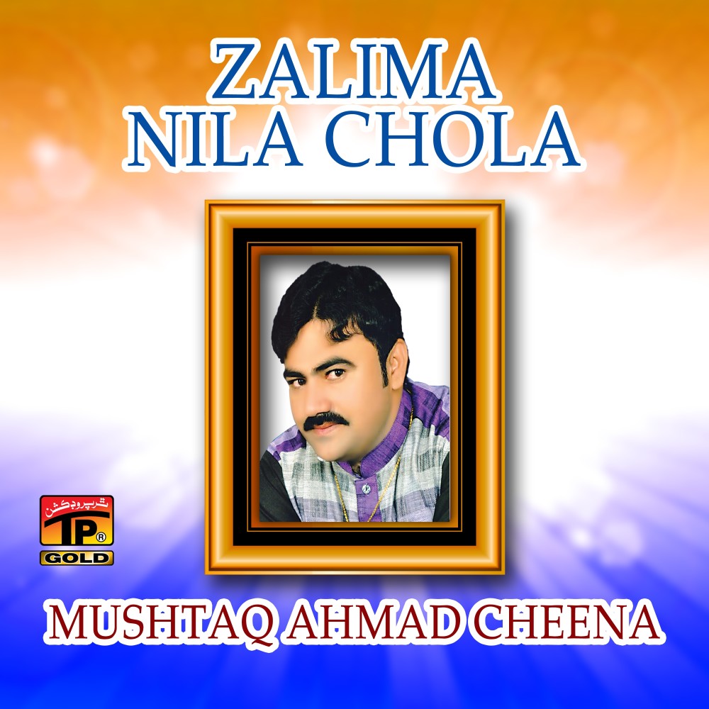 Zalima Nila Chola