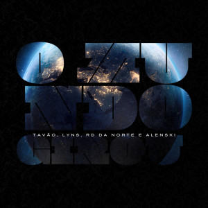 Album O Mundo Girou (Explicit) from T4V4O