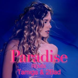 Album Paradise (Remix) oleh Tamiga & 2Bad