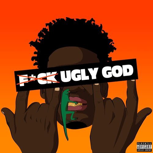 Fuck Ugly God (Explicit)