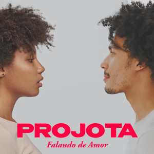 อัลบัม Falando de Amor ศิลปิน Projota