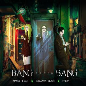 ดาวน์โหลดและฟังเพลง Bang Bang Remix พร้อมเนื้อเพลงจาก Miranda Black