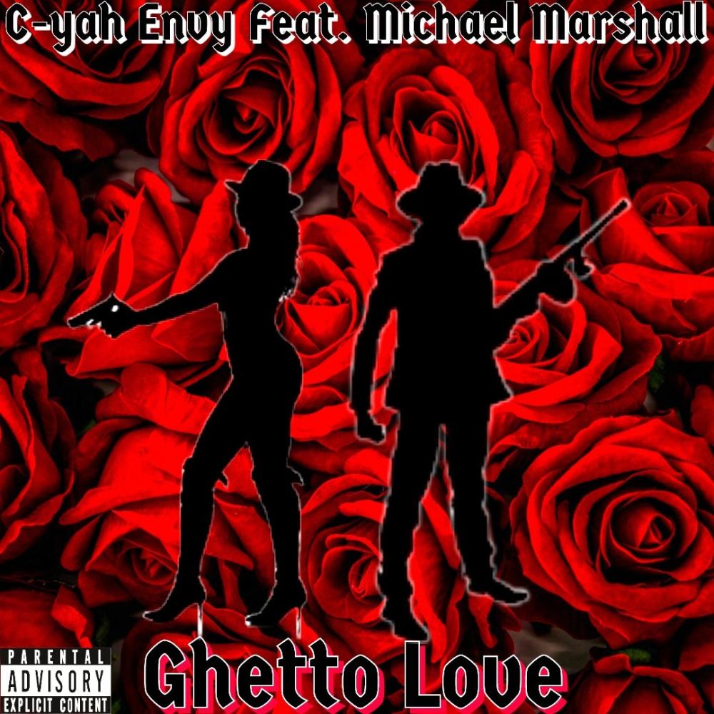 Ghetto Love (feat. Michael Marshall) (Explicit)