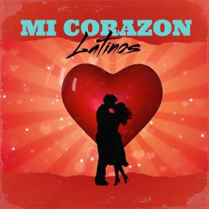 收聽Alritmo Music的Mi Corazon (feat. Latinos)歌詞歌曲
