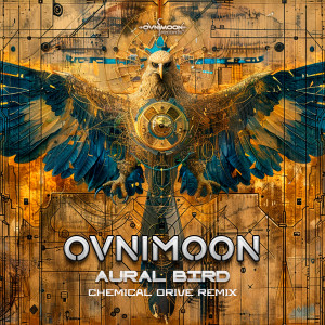 Ovnimoon的專輯Aural Birds (Chemical Drive Remix)