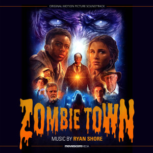 Ryan Shore的專輯Zombie Town (Original Motion Picture Soundtrack)