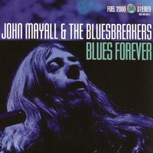 อัลบัม Blues Forever ศิลปิน John Mayall